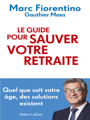 cover image of Le guide pour sauver votre retraite